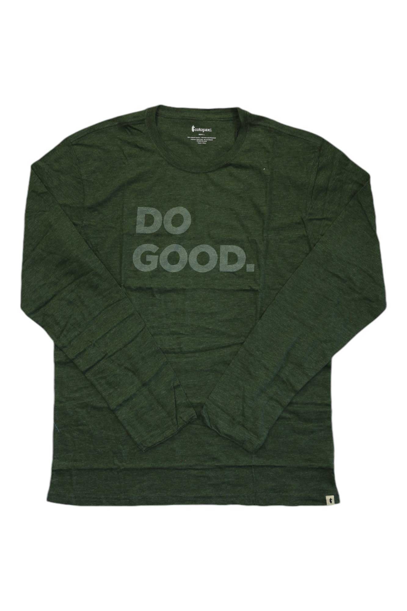 The Cotopaxi Men's Do Good LS Tee is a dark green long sleeve shirt made from organic cotton and recycled polyester, featuring "DO GOOD." in bold light gray letters across the chest and shown flat on a white background.